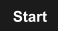 Start