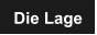 Die Lage